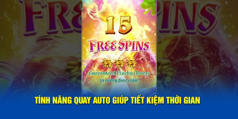 tinh-nang-quay-auto-giup-tiet-kiem-thoi-gian